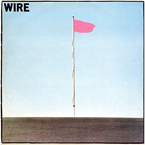 Wire - Pink Flag - LP