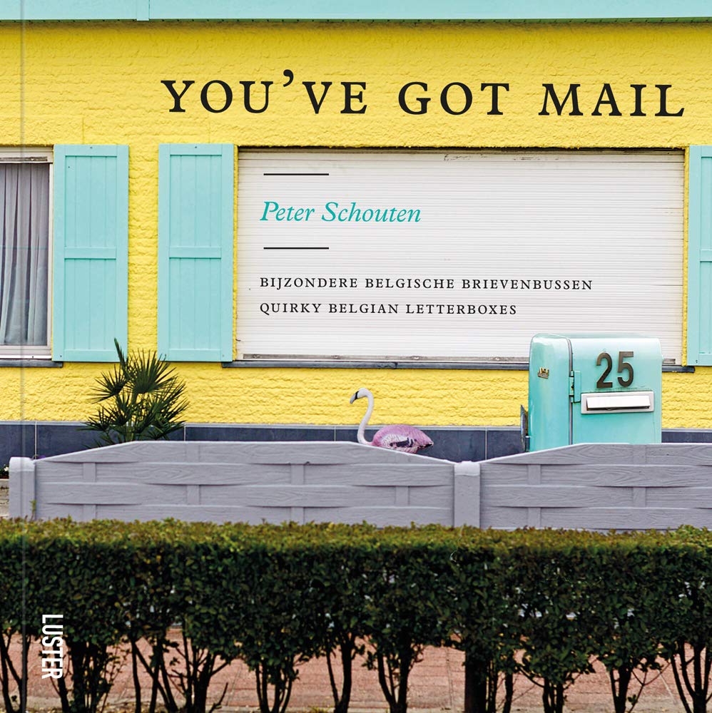 You´ve Got Mail - Quirky Belgian Letterboxes