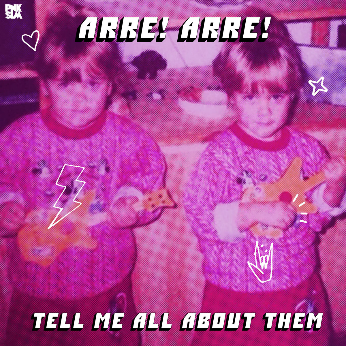 Arre! Arre! - Tell Me All About Them - LP