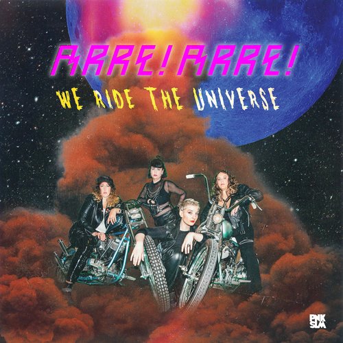 Arre! Arre! - We Ride The Universe - LP