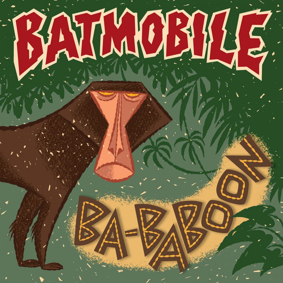 Batmobile - Ba-Baboon (Colored Vinyl)(RSD 2021) - 7´´