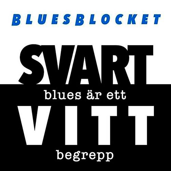 bluesblocket-svart-blues-ar-ett-vitt-begrepp