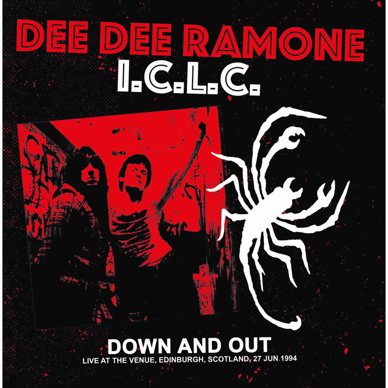 Dee Dee Ramone I.C.L.C. - Down And Out Live Scotland 1994 (Red Vinyl) - LP