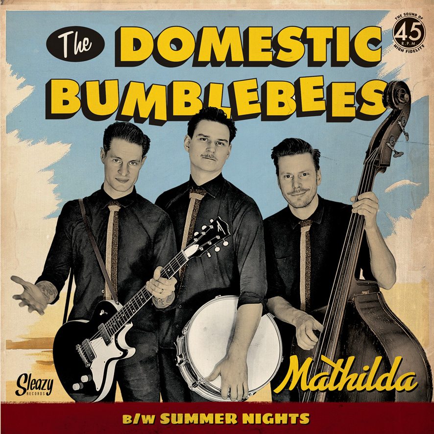 Domestic Bumblebees, The - Mathilda / Summer Nights - 7´