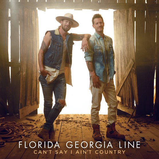 Florida Georgia Line - Can´ t Say I Ain´ t Country (RSD2019) - 2 x LP
