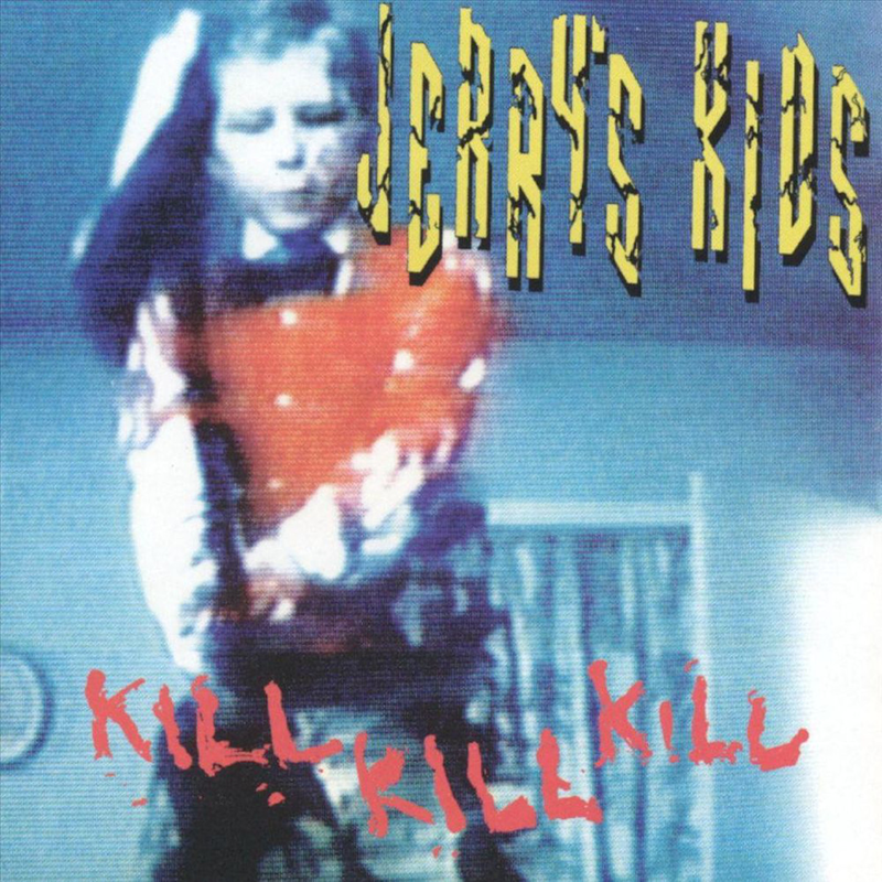 Jerrys Kids - Kill Kill Kill (Red Vinyl) - LP