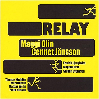 Maggi Olin & Cennet Jönsson - Relay - CD