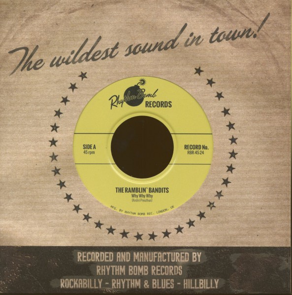 Ramblin´ Bandits, The - Why Why Why/Going Places (45rpm) - 7´