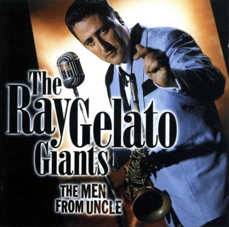 Ray Gelato Giants - The Men From Uncle - CD
