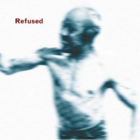 Refused - Songs To Fan The Flames Of Discontent - LP