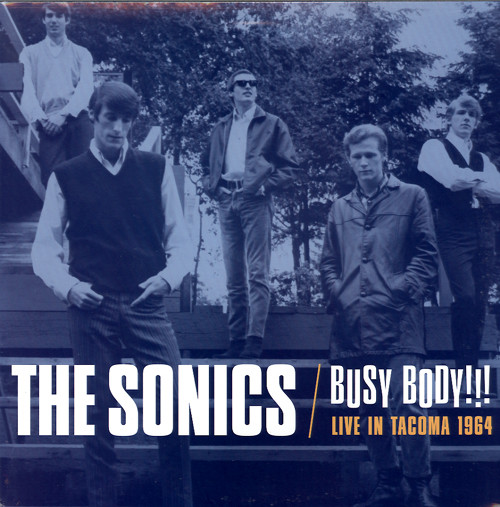 Sonics, The - Busy Body!!! - Live In Tacoma 1964 - LP