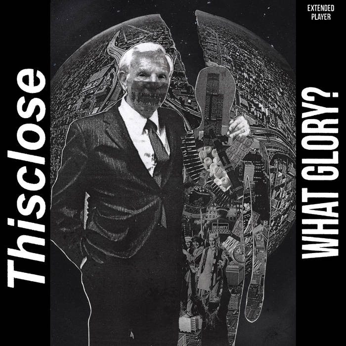 Thisclose - What Glory? - EP