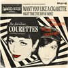 Courettes, The - Want You! Like A Cigarette (Solid Pink) - 7´