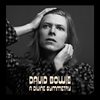 Bowie David - A Divine Symmetry - LP