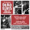 Dead Elvis And His Gravemen - Six Bone Crackin´ Hits - 10´