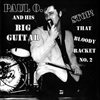 Paul O. And His Big Guitar - Stop! That Bloody Racket No.2 - 7´