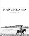 Ranchland - Wagonhound