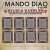 Mando Diao - Diablo Dazzler - colored vinyl RSD 2018 - 7´´