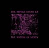 the-sisters-of-mercy-the-reptile-house-ep